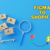 I Will Provide Seamless Figma to Shopify Integration